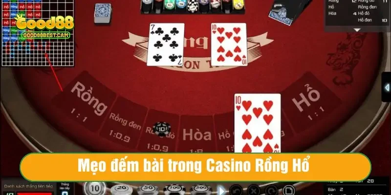 Mẹo đếm bài trong Casino Rồng Hổ 
