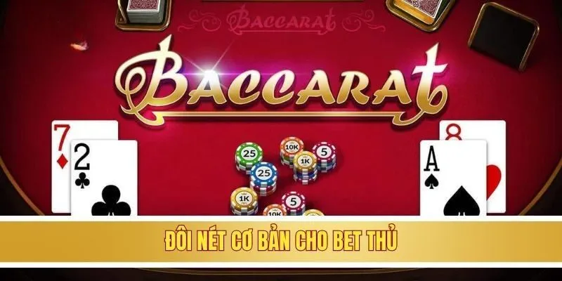 Đôi nét cơ bản cho bet thủ