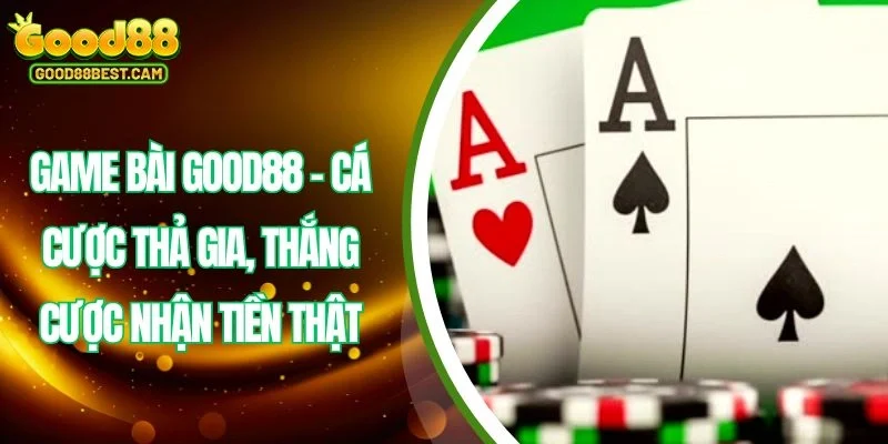 Chiến thắng khi chơi game bài Good88 đổi thưởng mỗi ngày